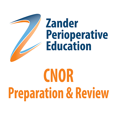 CNOR Prep and Review Zander Perioperative Education CNOR Prep and Review Zander Perioperative Education
